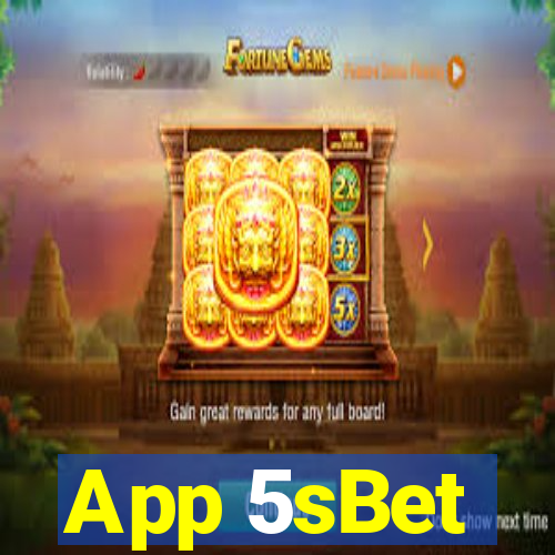 App 5sBet